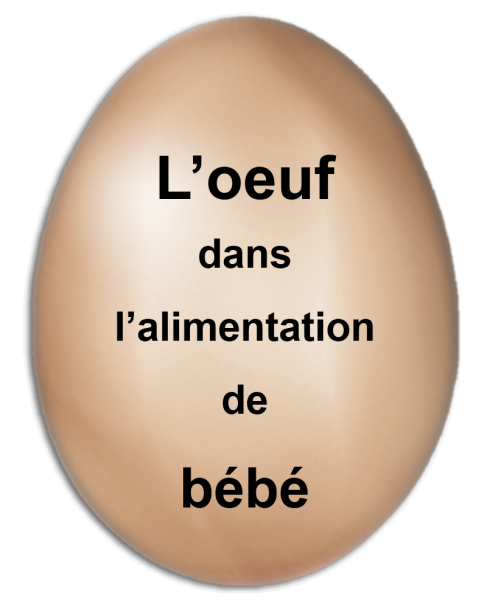 Oeuf pour bébé Oeuf pour bébé