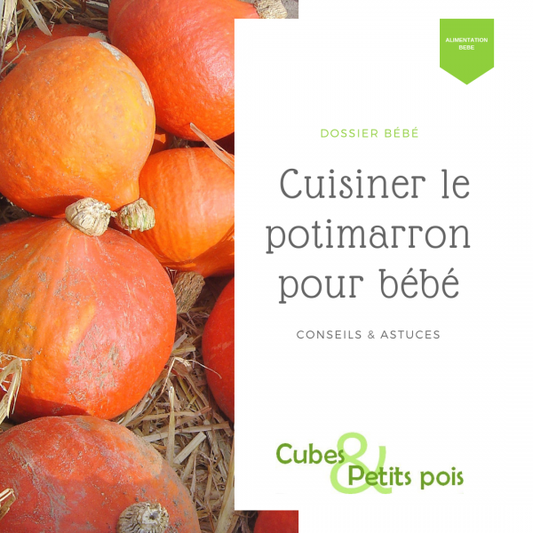 Cuisiner du potimarron pour bébé Cuisiner du potimarron pour bébé